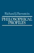 Philosophical Profiles: Essays in a Pragmatic Mode