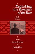 Rethinking the Romance of the Rose: Text, Image, Reception