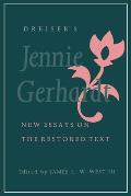 Dreiser's Jennie Gerhardt: New Essays on the Restored Text