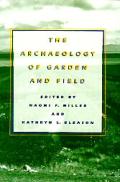 Archaeology Of Garden & Field