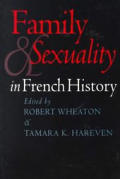 Family & Sexuality In French History
