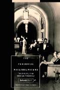 The Perennial Philadelphians: The Anatomy of an American Aristocracy
