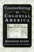 Counterfeiting In Colonial America