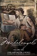 Life Of Michelangelo Buonarroti 2 Volumes