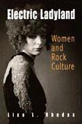 Electric Ladyland Women & Rock Culture