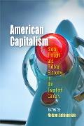 American Capitalism: Social Thought and Political Economy in the Twentieth Century