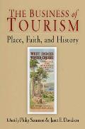 The Business of Tourism: Place, Faith, and History