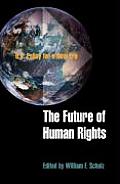 Future of Human Rights U S Policy for a New Era
