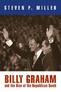 Billy Graham and the Rise of the Republican South