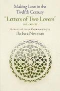 Making Love in the Twelfth Century: Letters of Two Lovers in Context