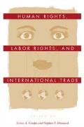 Human Rights Labor Rights & International Trade
