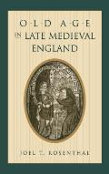 Old Age in Late Medieval England