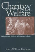 Charity & Welfare Hospitals & The Poor