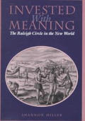 Investing with Meaning: The Raleigh Circle in the New World