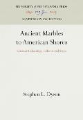 Ancient Marbles to American Shores