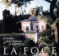 La Foce: A Garden and Landscape in Tuscany