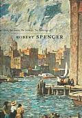 Cities the Towns the Crowds The Paintings of Robert Spencer