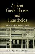 Ancient Greek Houses and Households: Chronological, Regional, and Social Diversity