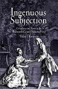 Ingenuous Subjection: Compliance and Power in the Eighteenth-Century Domestic Novel