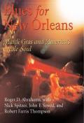 Blues For New Orleans Mardi Gras & Americas Creole Soul