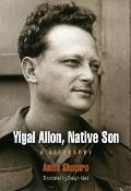 Yigal Allon, Native Son: A Biography