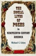 Social Lives of Poems in Nineteenth Century America