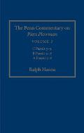 The Penn Commentary on Piers Plowman, Volume 2: C Passūs 5-9; B Passūs 5-7; A Passūs 5-8