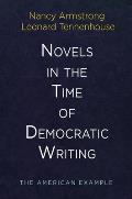 Novels in the Time of Democratic Writing: The American Example
