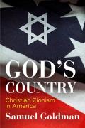 Gods Country Christian Zionism in America