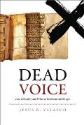Dead Voice: Law, Philosophy, and Fiction in the Iberian Middle Ages
