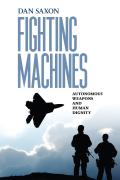 Fighting Machines: Autonomous Weapons and Human Dignity