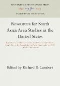 Resources for South Asian Area Studies in the United States: Report of a Conference Convened by the Committee on South Asia of the Association for Asi