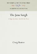 The Jana Sangh: A Biography of an Indian Political Party