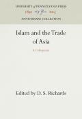Islam and the Trade of Asia: A Colloquium