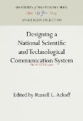Designing a National Scientific and Technological Communication System: The Scatt Report