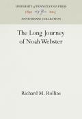 Long Journey Of Noah Webster