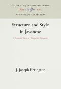 Structure and Style in Javanese: A Semiotic View of Linguistic Etiquette