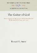 The Guitar of God: Gender, Power, and Authority in the Visionary World of Mother Juana de la Cruz, 1481-1534