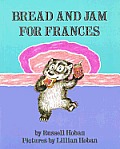 Bread and Jam for Frances