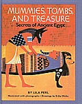 Mummies, Tombs, and Treasure: Secrets of Ancient Egypt