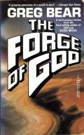 The Forge Of God: Forge Of God 1