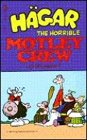 Hagar The Horrible Motley Crew