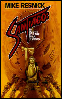 Santiago A Myth Of The Far Future