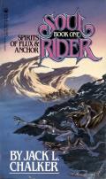 Spirits Of Flux And Anchor: Soul Rider 1