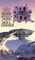 Masters Of Flux And Anchor: Soul Rider 3