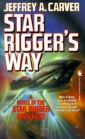 Star Rigger's Way: Star Rigger 2