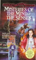 Mysteries Of The Mind & The Senses