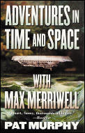 Adventures In Time & Space With Max Merr