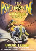 Psychozone Kidzilla & Other Stories