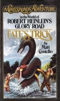 Fate's Trick: A Crossroads Adventure in the World of Robert Heinlein's Glory Road: Crossroads Adventure 14